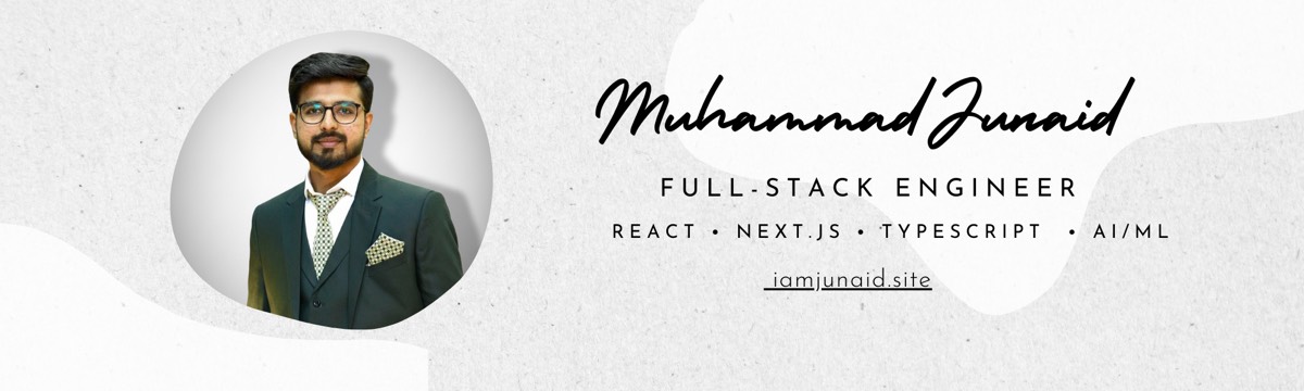 Muhammad Junaid — Full Stack Engineer & Solution Architect | React ...